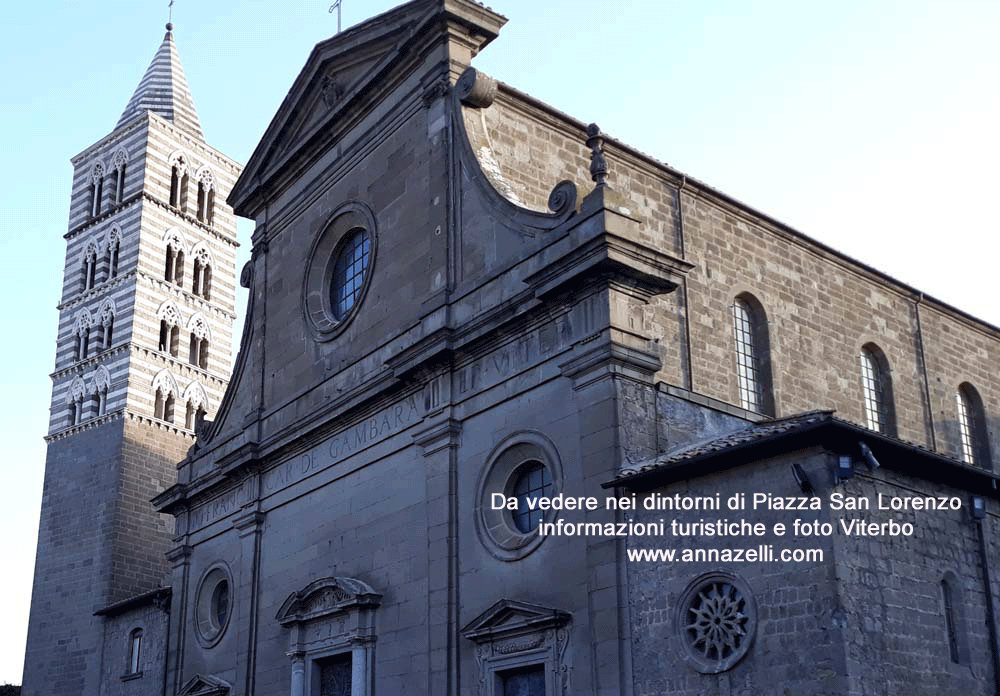 viterbo da vedere nei dintorni di piazza san lorenzo info e foto anna zelli