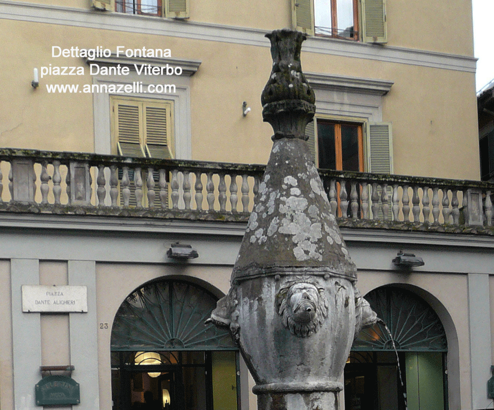 dettaglio fontana a piazza dante viterbo info e foto anna zelli