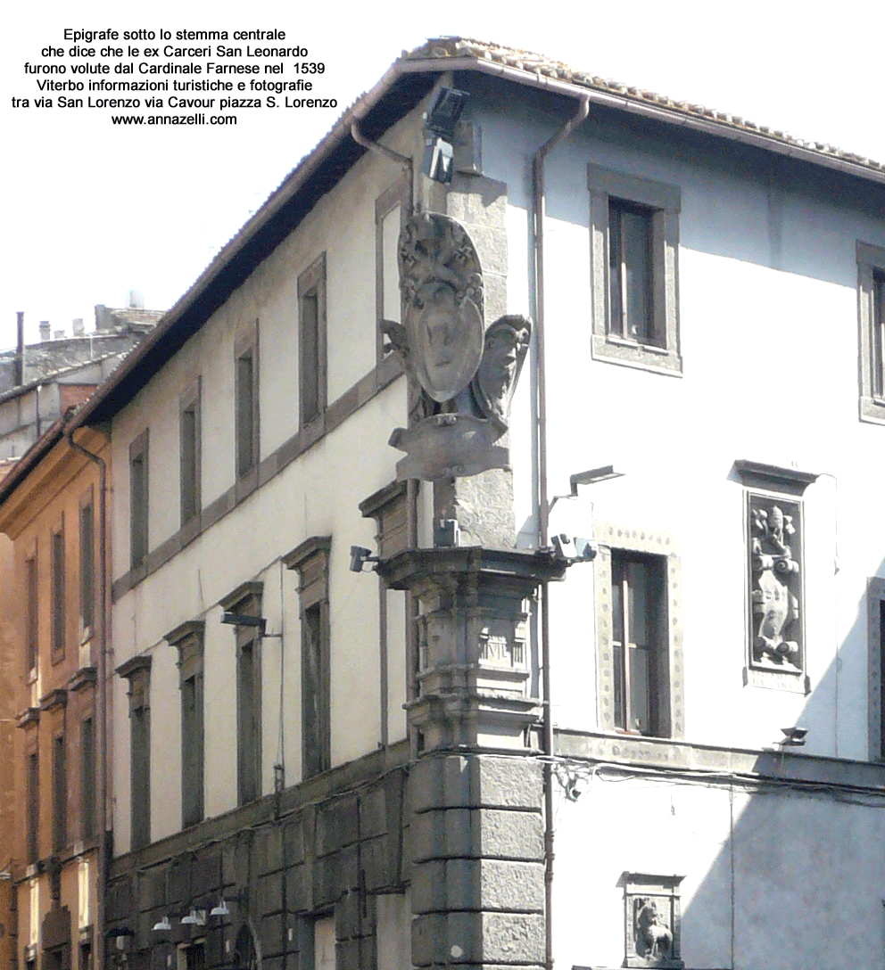 epigrafe ex carcere san leonardo sotto lo stemma centrale tra via cavour via san lorenzo piazza del plebisicito