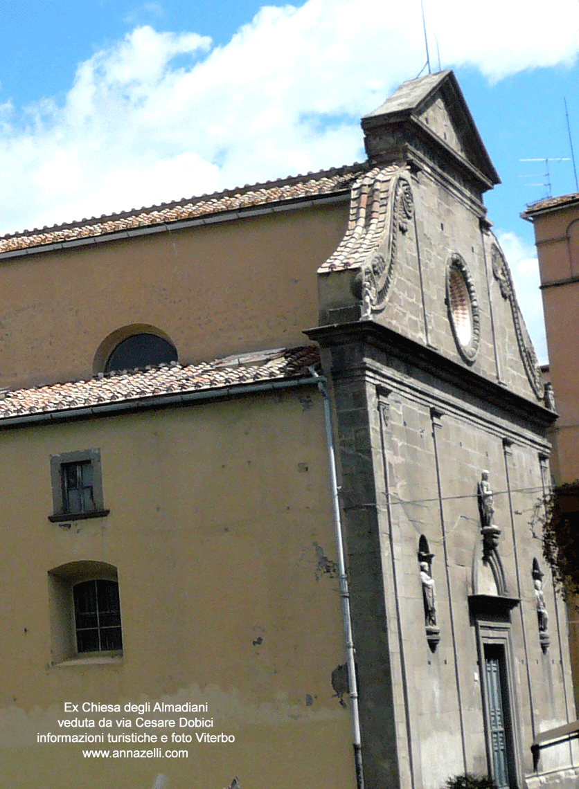 ex chiesa degli almadiani veduta da via cesrae dobici viterbo centro storico info e foto