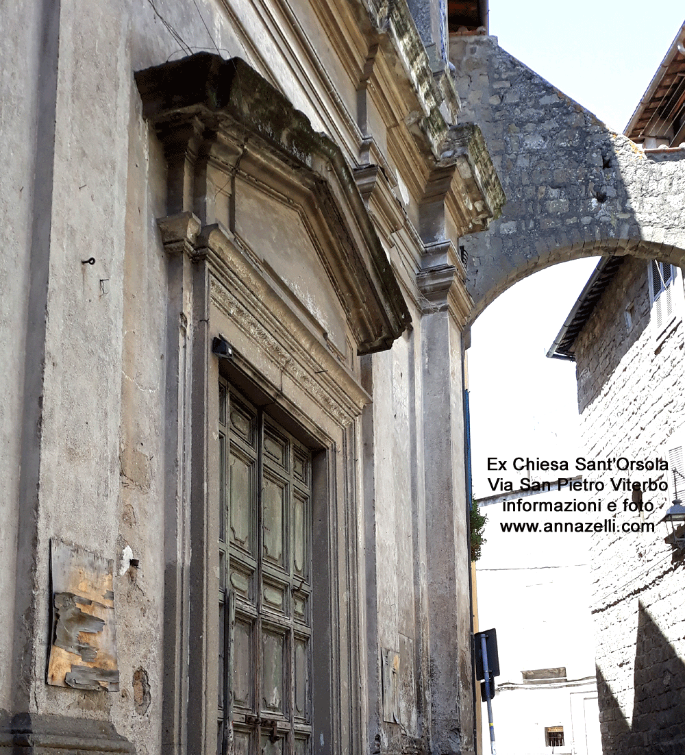 ex chiesa di sant'orsola via san pietro viterbo centro storico info e foto anna zelli