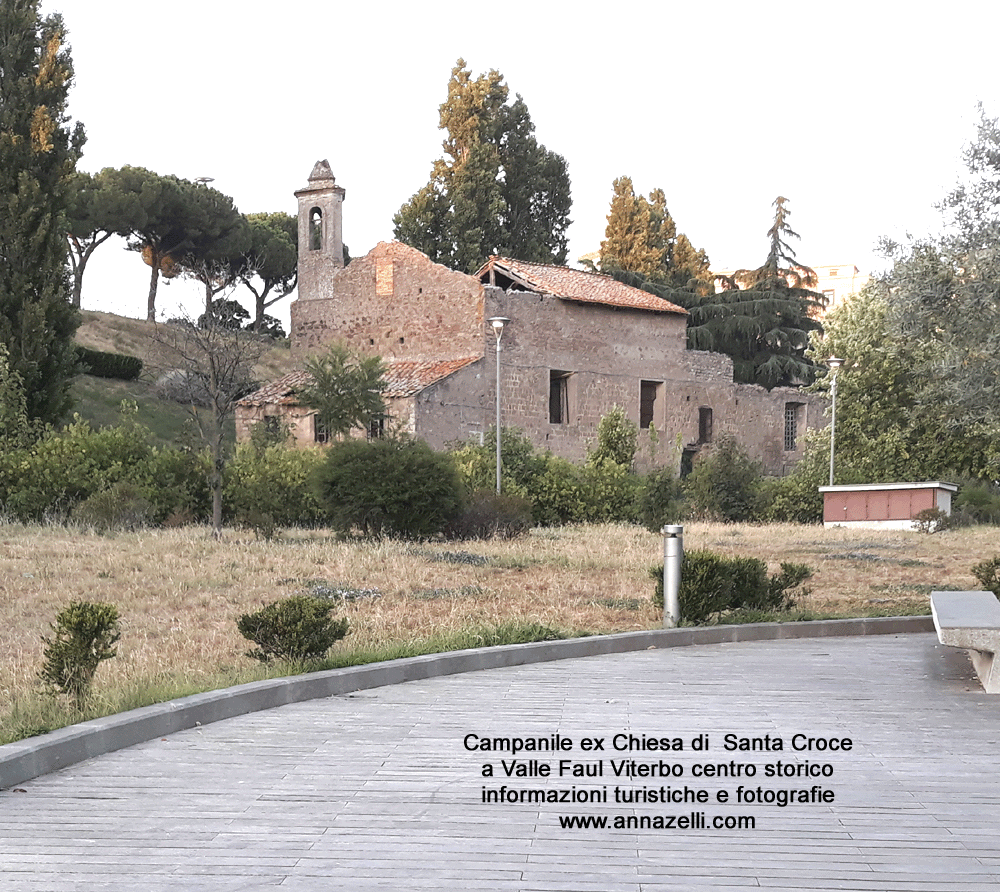 campanile ex chiesa santa croce a valle faul viterbo info e foto anna zelli