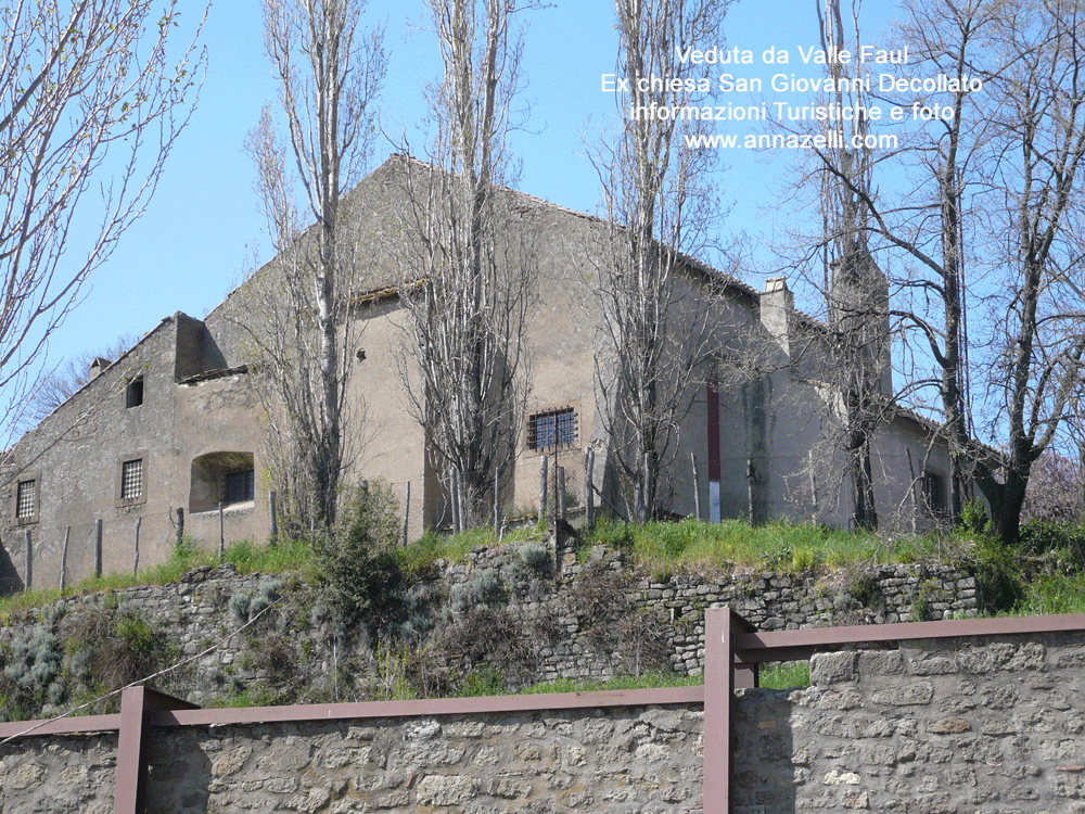 veduta da valle faul ex chiesa san giovanni decollato viterbo info e foto