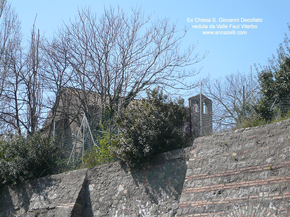 ex chiesa san giovanni decollato veduta da valle faul via lazzaretto viterbo info e foto anna zelli