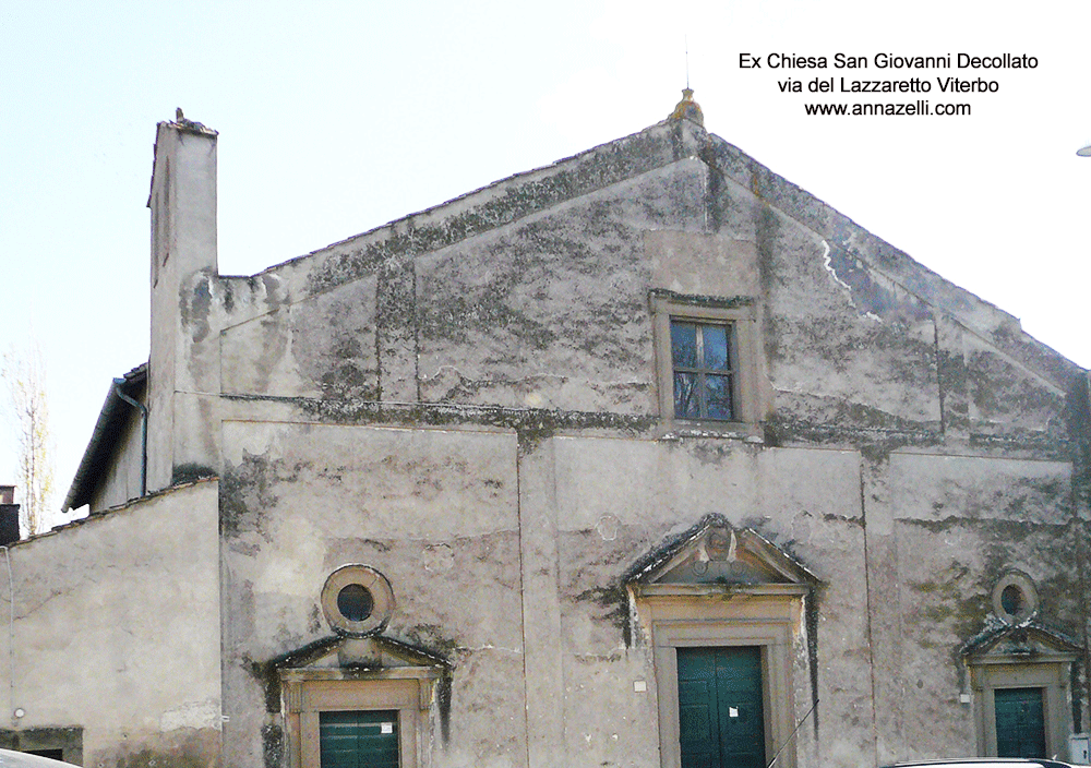 ex chiesa san giovanni decollato via del lazzaretto info e foto anna zelli