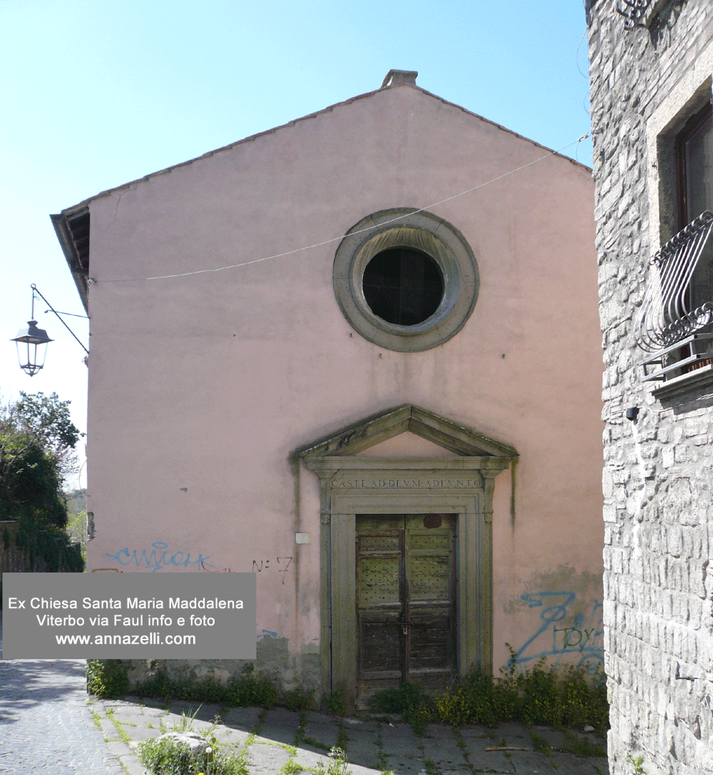 ex chiesa santa maria maddalena via faul viterbo centro info foto anna zelli