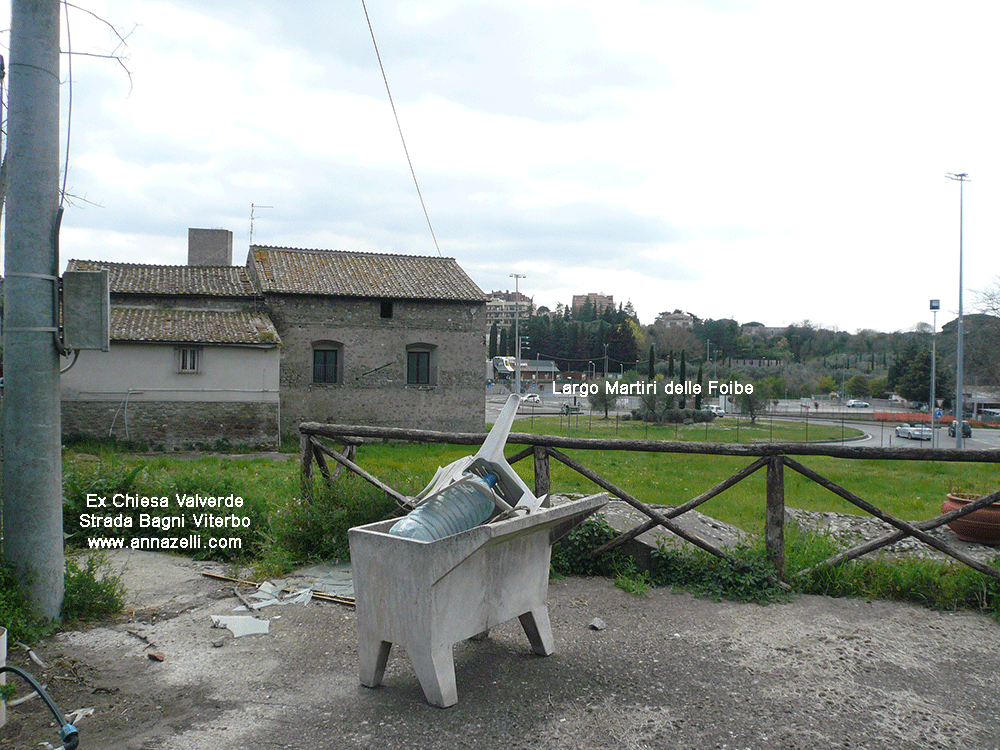 strada bagni ex chiesa valverde viterbo info e foto anna zelli