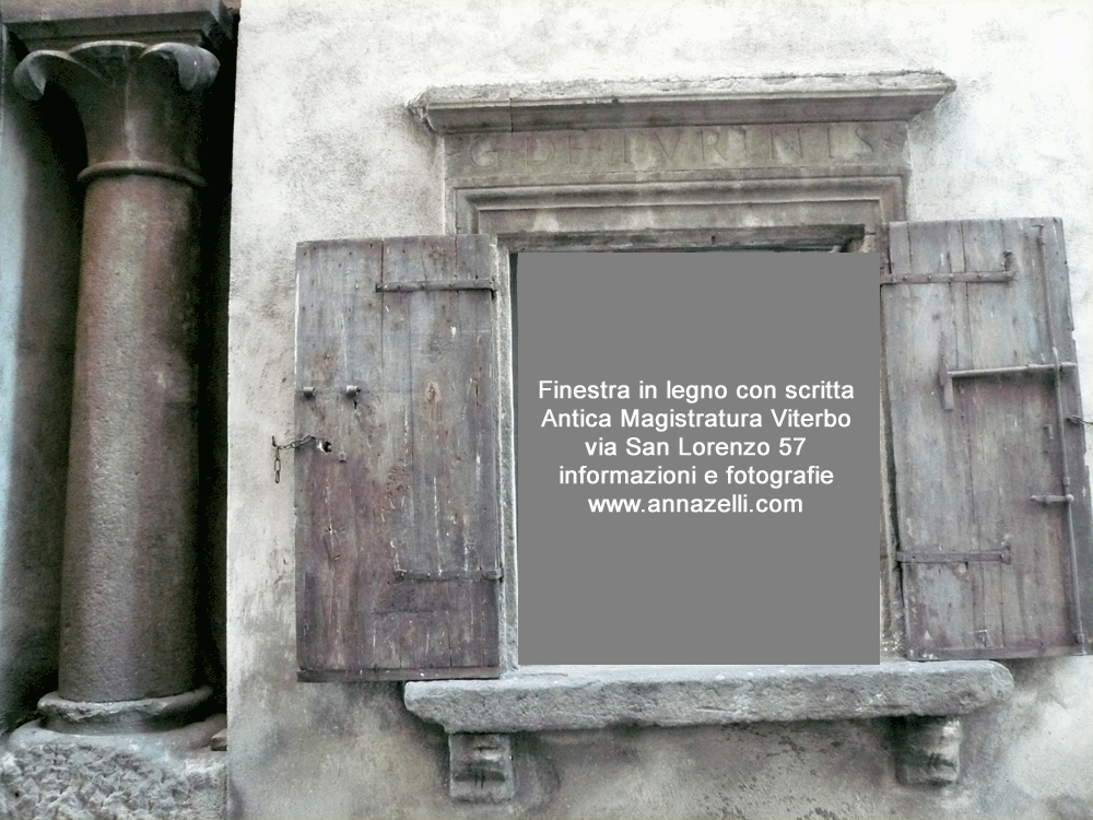 scritta sulla finestra antica sede magistratura via san lorenzo viterbo info e foto