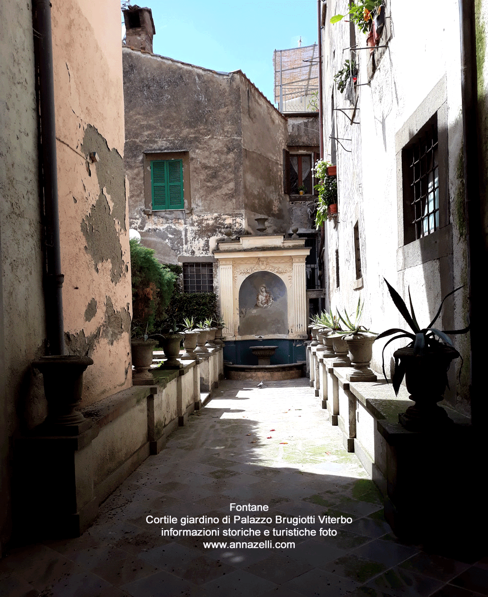 viterbo fontana al cortile giardino palazzo brugiotti via cavour informazioni e foto