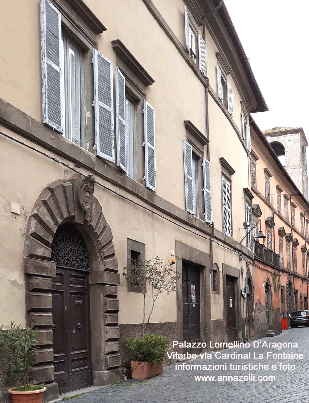 palazzo lomellino d'aragona via cardinal la fontaine viterbo info e foto anna zelli