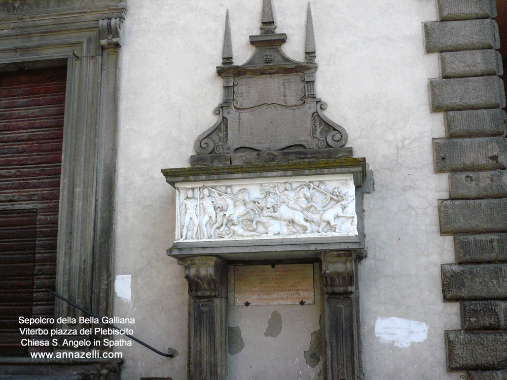 sepolcro della bella galiana viterbo chiesa sant'angelo in spatha piazza del plebisicito info e foto anna zelli