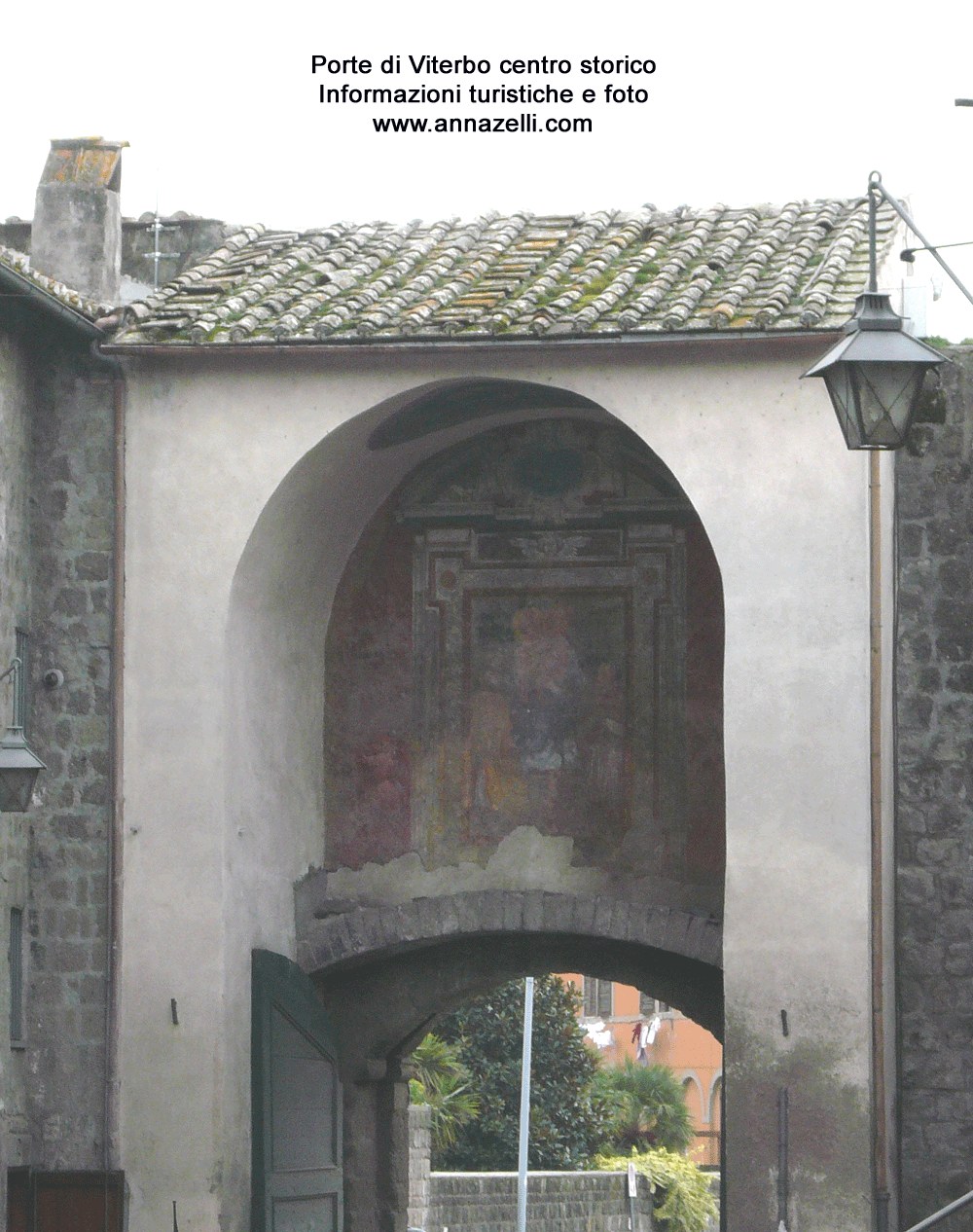 porte di viterbo nel centro storico info e foto anna zelli