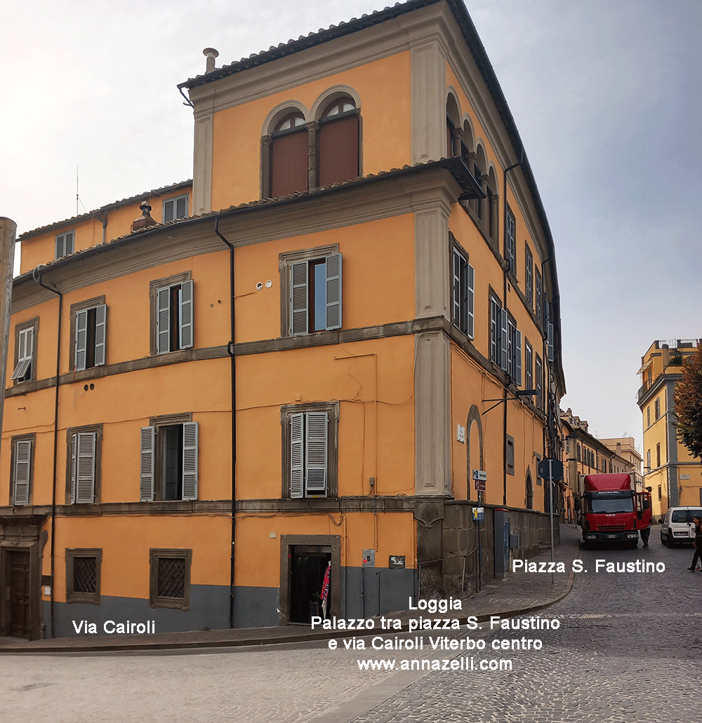 loggia palazzo piazza san faustino viterbo centro info e foto anna zelli