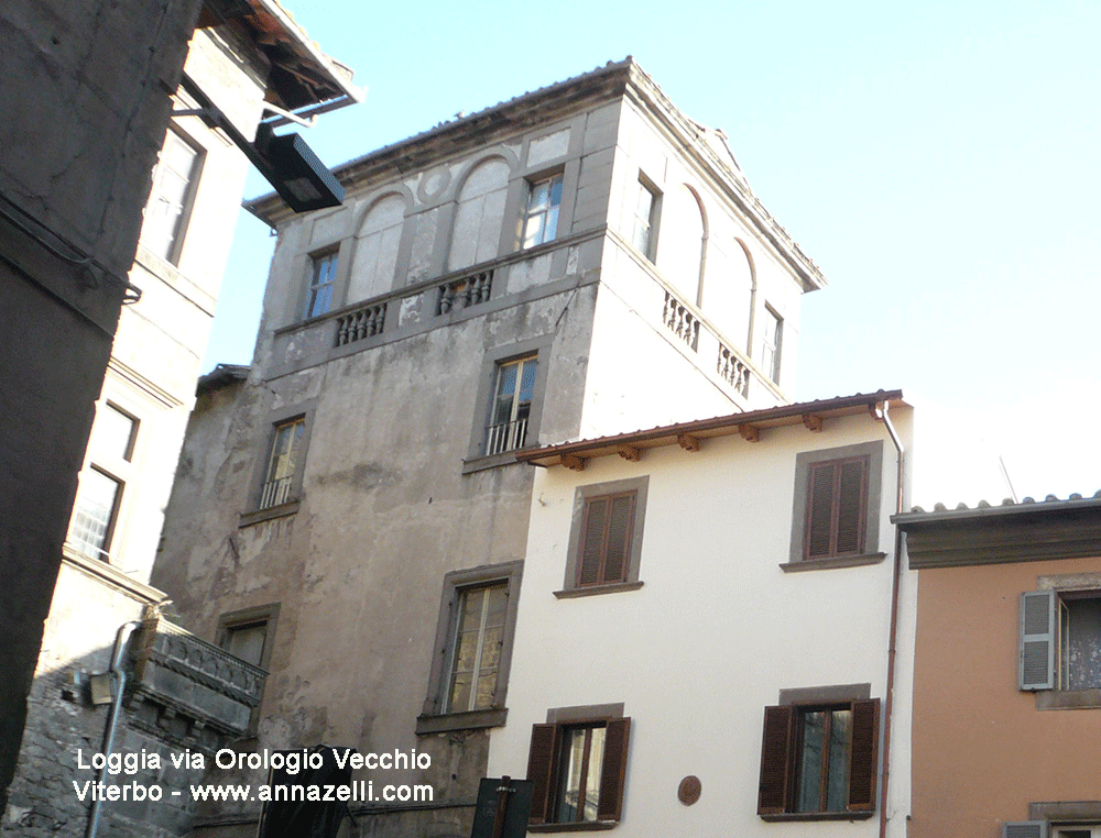 loggia via orologio vecchio viterbo info e foto anna zelli