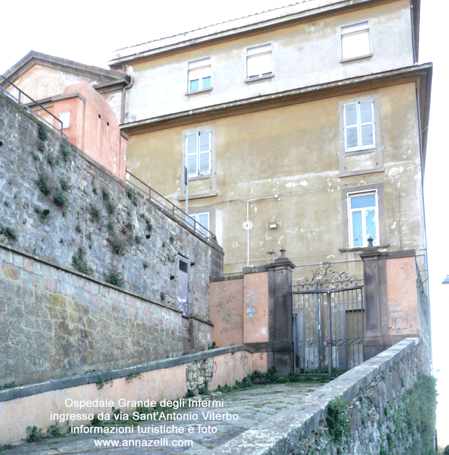 ospedale grande degli infermi ingresso a via sant'antonio viterbo info e foto anna zelli