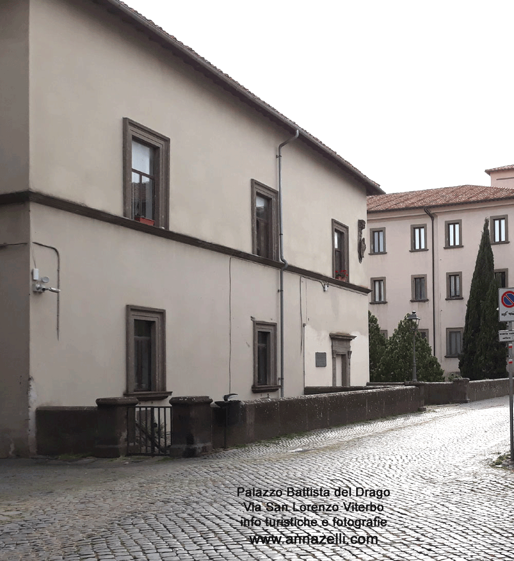 palazzo battista del drago via san lorenzo viterbo centro storico info e foto anna zelli