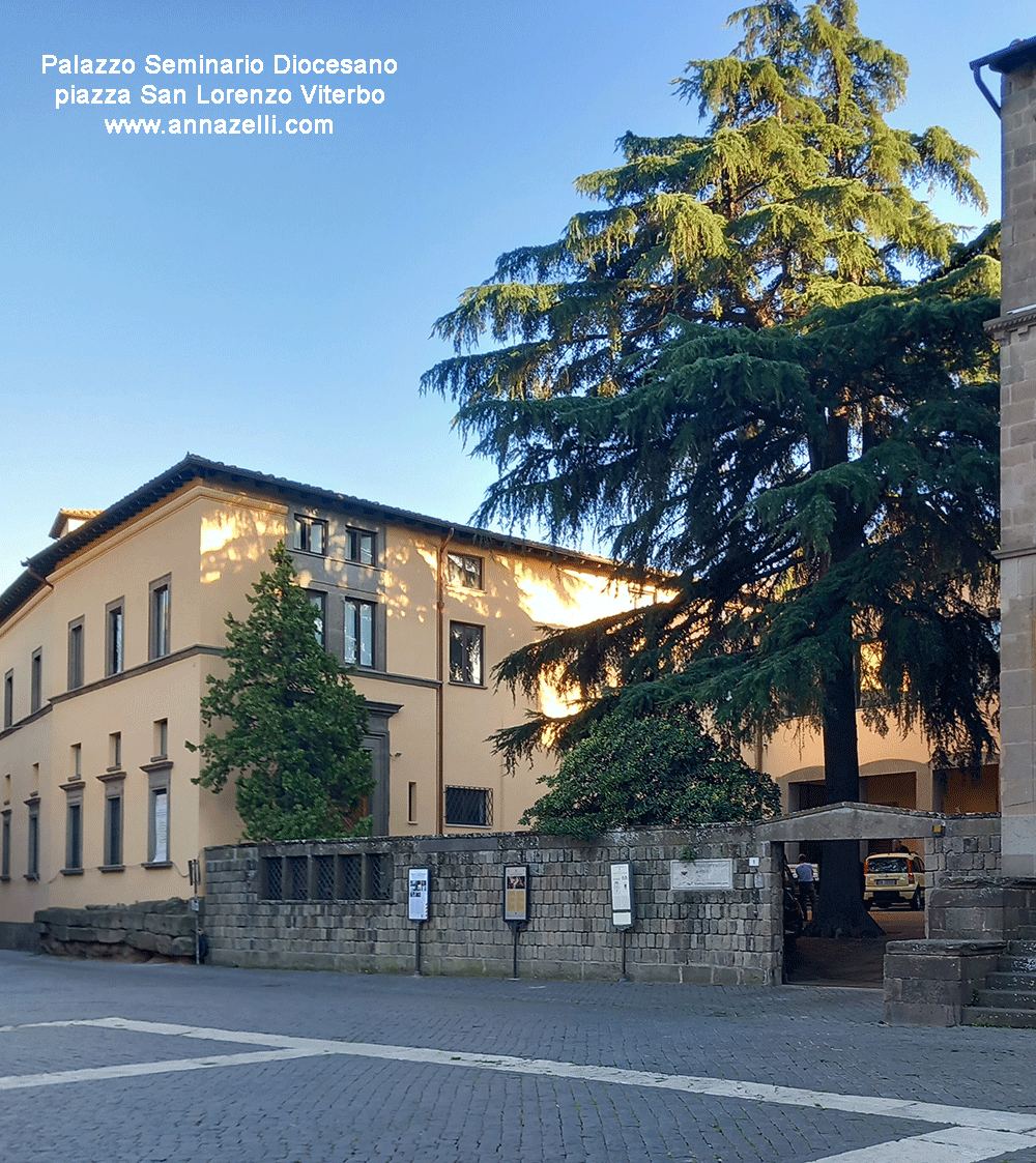 viterbo palazzo del seminario diocesano piazza san lorenzo viterbo info e foto anna zelli