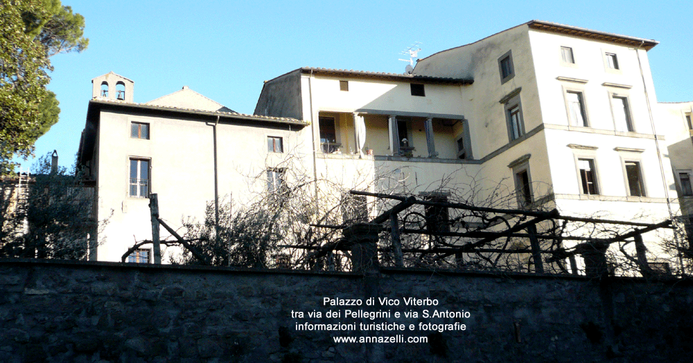 palazzo di vico tra via dei pellegrini e via sant'antonio viterbo centro storico info e foto anna zelli