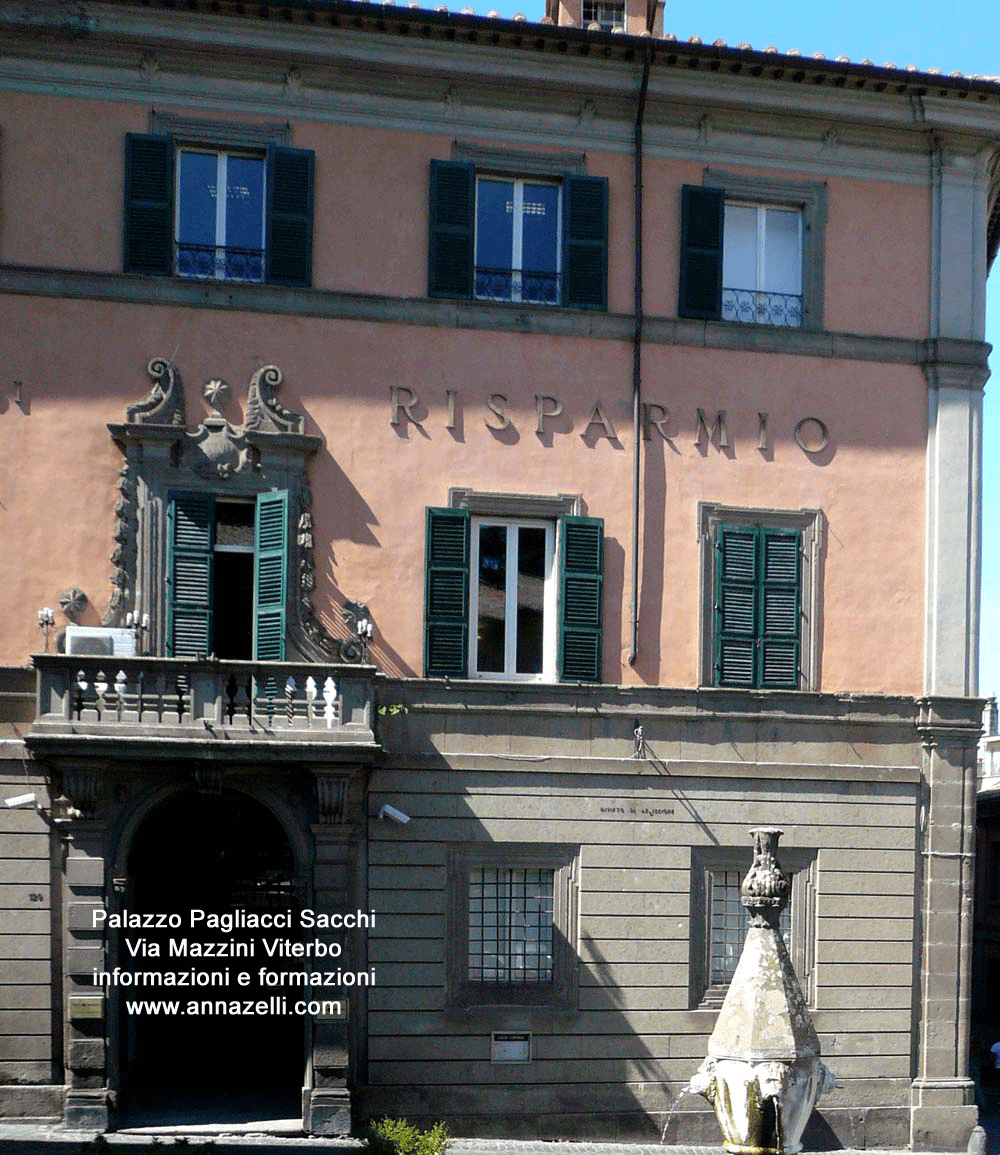 palazzo pagliacci sacchi ex sede cassa di risparmio via mazzini viterbo centro info foto anna zelli