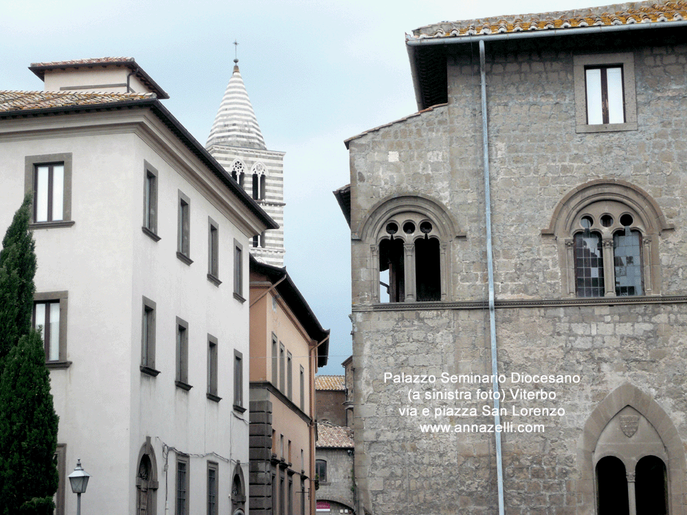 palazzo seminario diocesano ex palazzo oddi via e piazza san lorenzo viterbo info e foto anna zelli