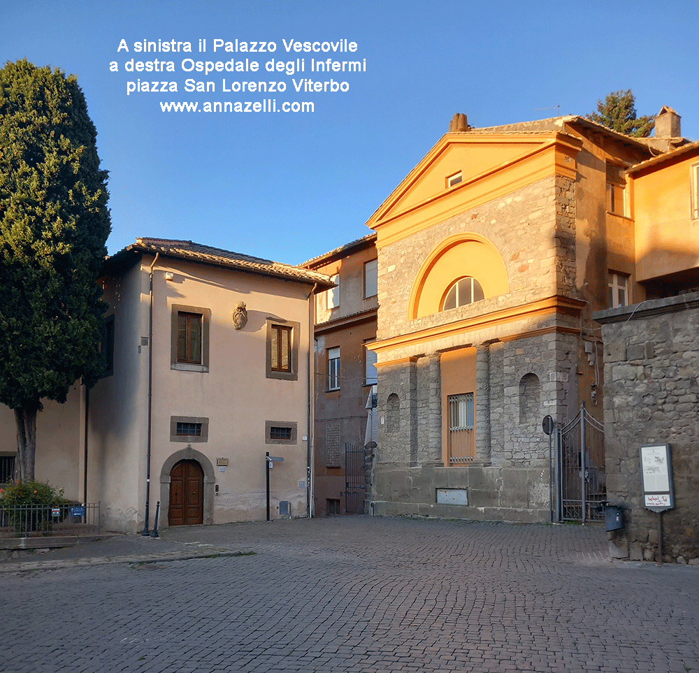 a sinistra il palazzo vescovile a destra ospedale grande infermi dismesso piazza san lorenzo viterbo