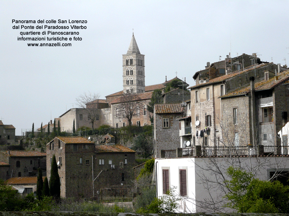 panorama colle san lorenzo dal ponte del paradosso viterbo centro storico info e foto anna zelli