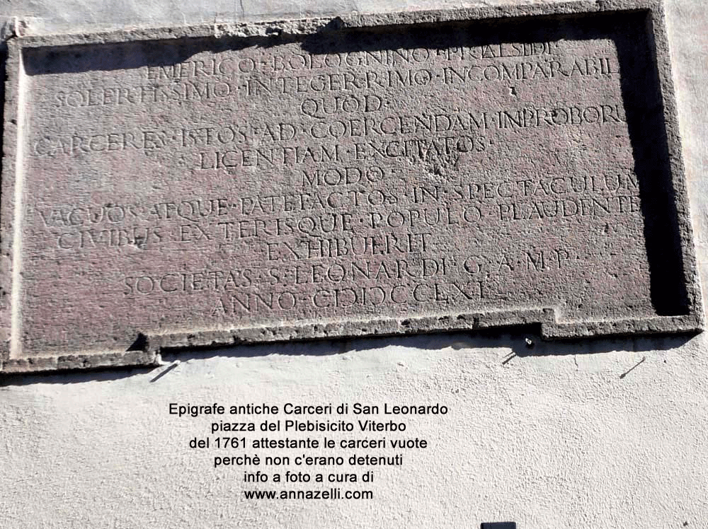 epigrafe antiche carceri san leonardo piazza del plebiscito viterbo foto anna zelli