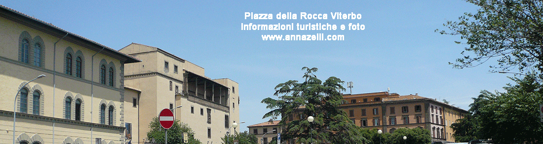 piazza della rocca viterbo fotografie info anna zelli