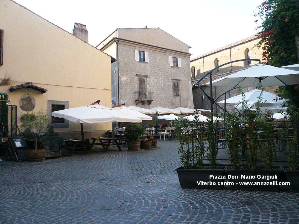 piazza don mario gargiuli viterbo centro storico info foto anna zelli