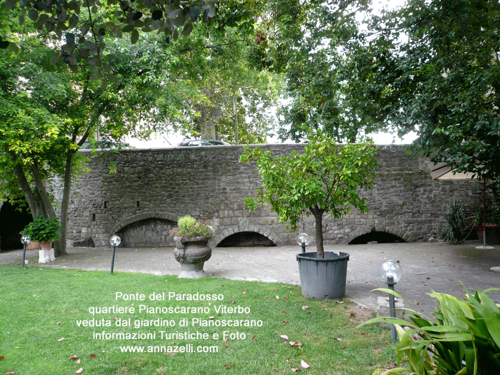 ponte del paradosso quartiere di pianoscarano viterbo info e foto anna zelli