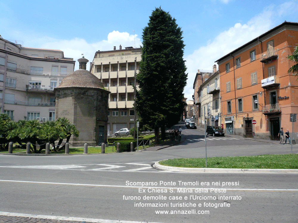 ponte tremoli scomparso era nei pressi ex chiesa santa maria della peste centro storico viterbo info e foto anna zelli 