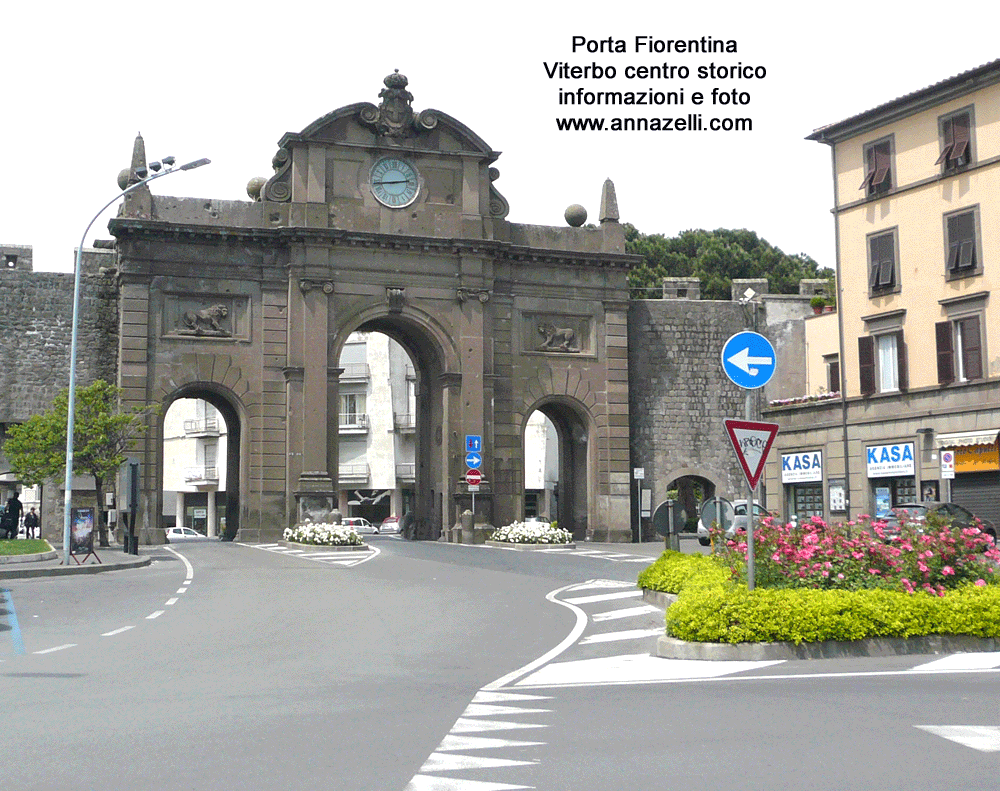 porta fiorentina viterbo centro storico info e foto anna zelli