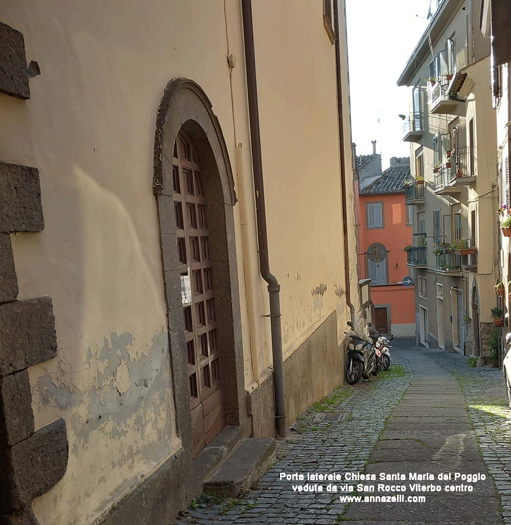 porta laterale chiesa santa maria del poggio su via san rocco viterbo info e foto anna zelli