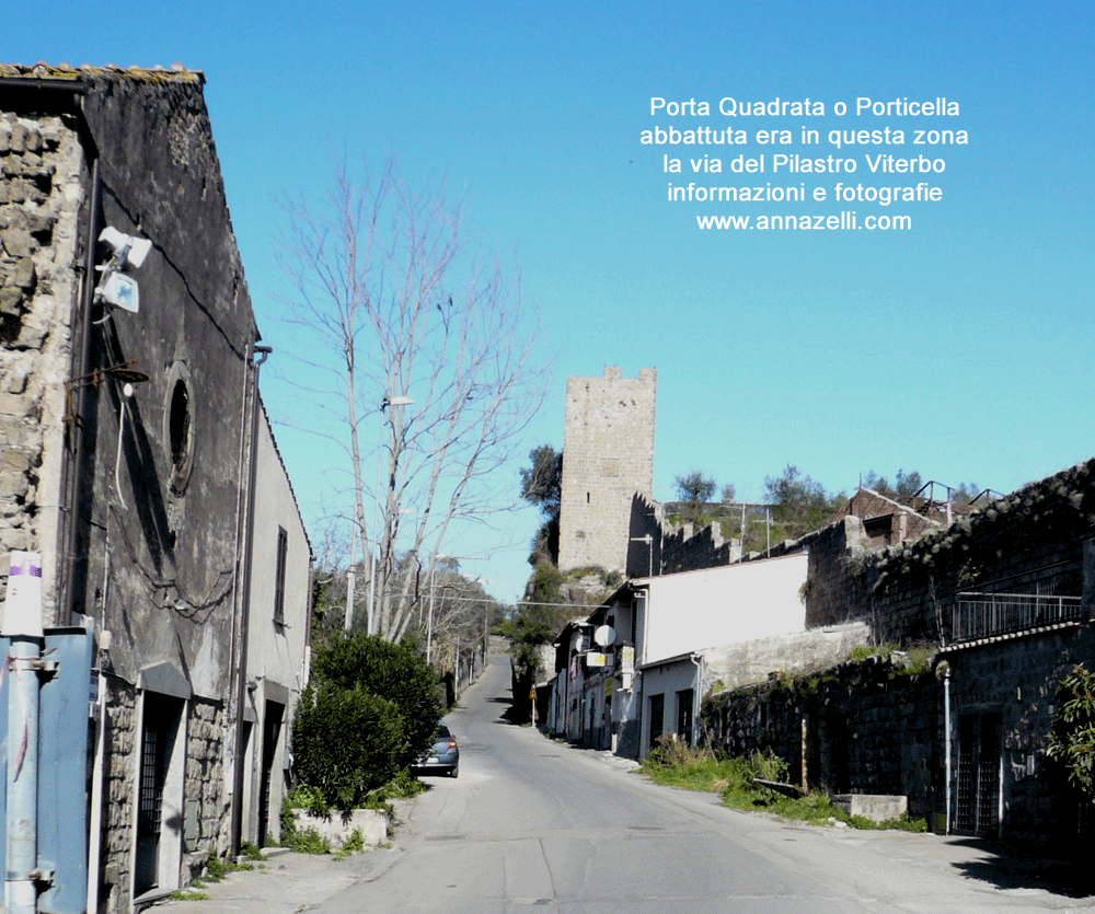 porta quadrata o porticella valle faul scomparsa era su via del pilastro viterbo