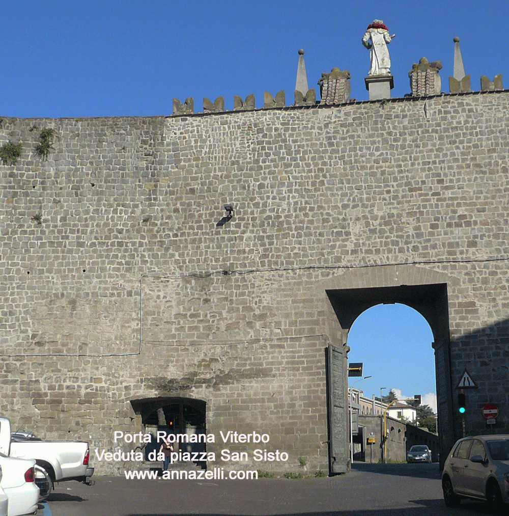 porta romana piazza san sisto viterbo centro storico info e foto anna zelli