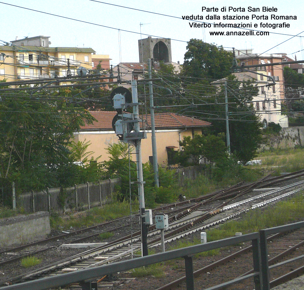 porta san biele porta fuori centro storico viterbo veduta dalla stazione di porta romana