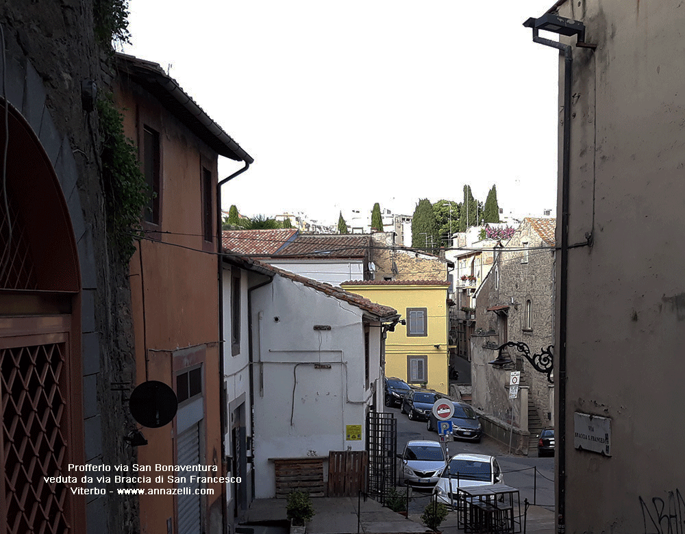 profferlo a via san bonaventura veduta da via braccia di san francesco viterbo info e foto anna zelli