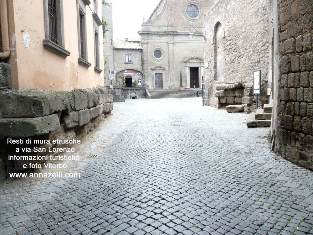 resti delle mura etrusche a via san lorenzo viterbo info e foto anna zelli