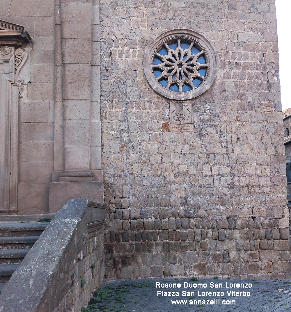 Rosone al Duomo di San Lorenzo piazza S. Lorenzo Viterbo centro info e foto Anna Zelli