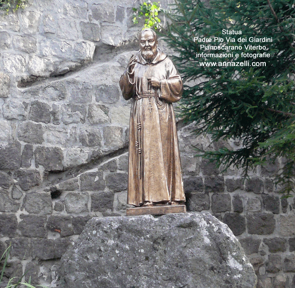 statua di padre pio a via dei giardini viterbo pianoscarano info e foto anna zelli