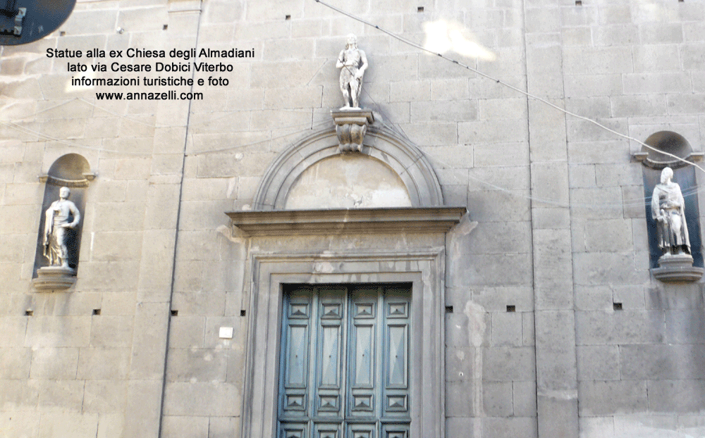 statue facciata ex chiesa degli almadiani lato via cesare dobici viterbo centro info e foto