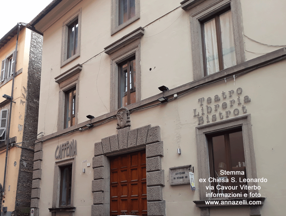 stemma ex chiesa san leonardo via cavour viterbo centro storico info e foto anna zelli