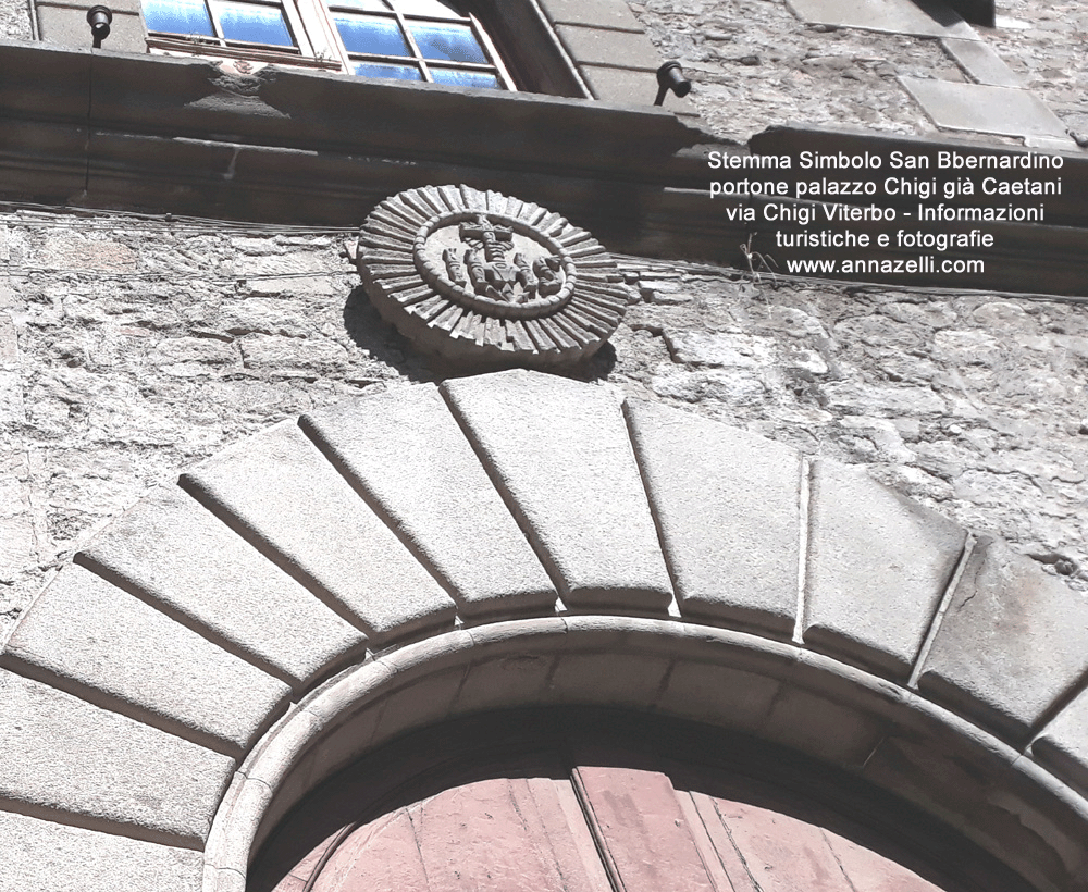 simbolo stemma san bernardino al palazzo chigi via chigi viterbo info e foto anna zelli