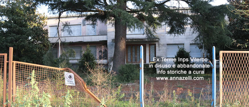 viterbo terme ex terme inps abbandonate e in disuso