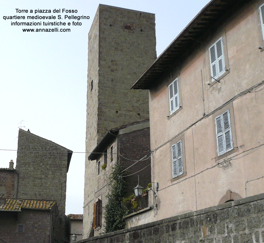 torre a piazza del fosso viterbo quartiere medioevale san pellegrino info e foto anna zelli