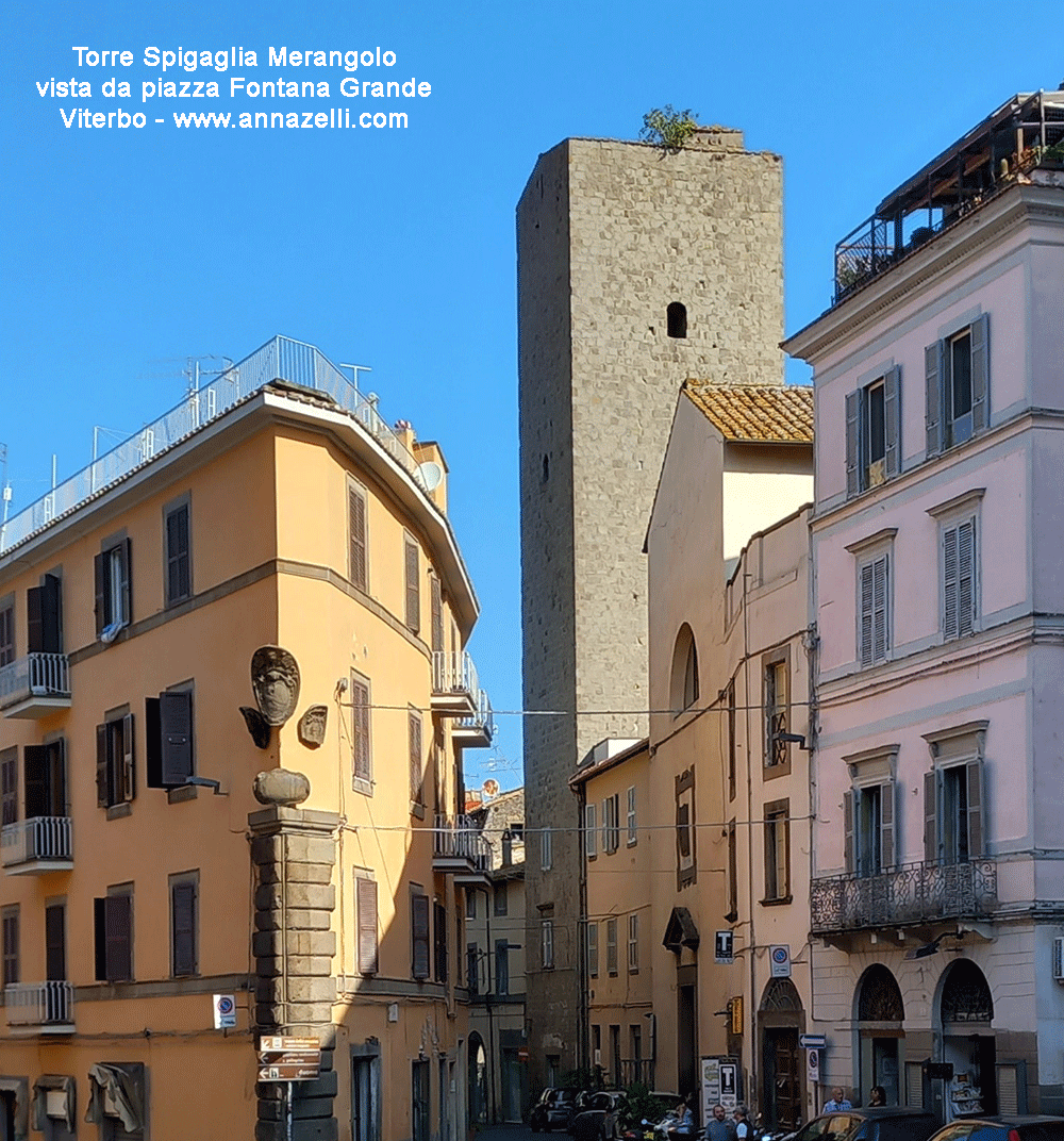 torre spigaglia o del merangolo viterbo veduta da piazza fontana grande info e foto anna zelli