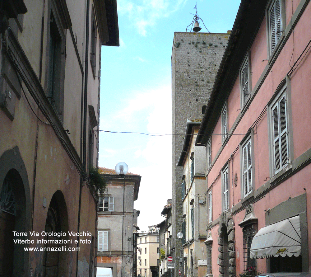 torre a via orologio vecchio viterbo info e foto anna zelli