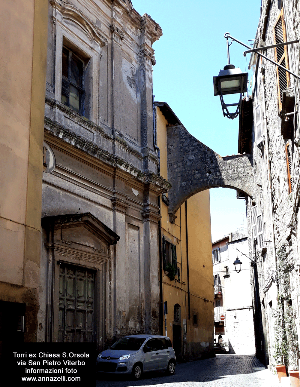 torri alla ex chiesa di sant'orsola scomparse via san pietro viterbo centro storico