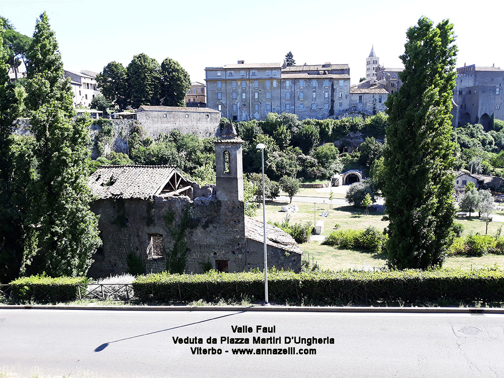 valle Faul veduta da piazza martiri d'ungheria viterbo info e foto anna zelli