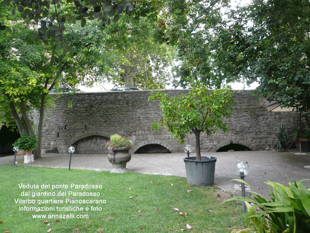 veduta del ponte paradosso dal giardino del paradosso viterbo info foto anna zelli